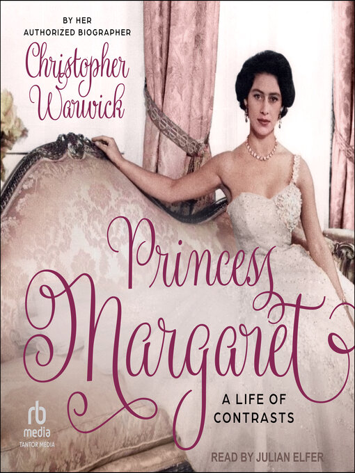 Title details for Princess Margaret by Christopher Warwick - Available